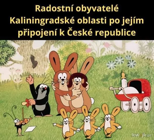 ... і тішаться приєднанню до Чехії внаслідок "референдуму" нового регіону - Краловецького краю, що був калінінградською областю рф.